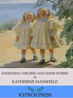 cover image of Something Childish and Other Stories